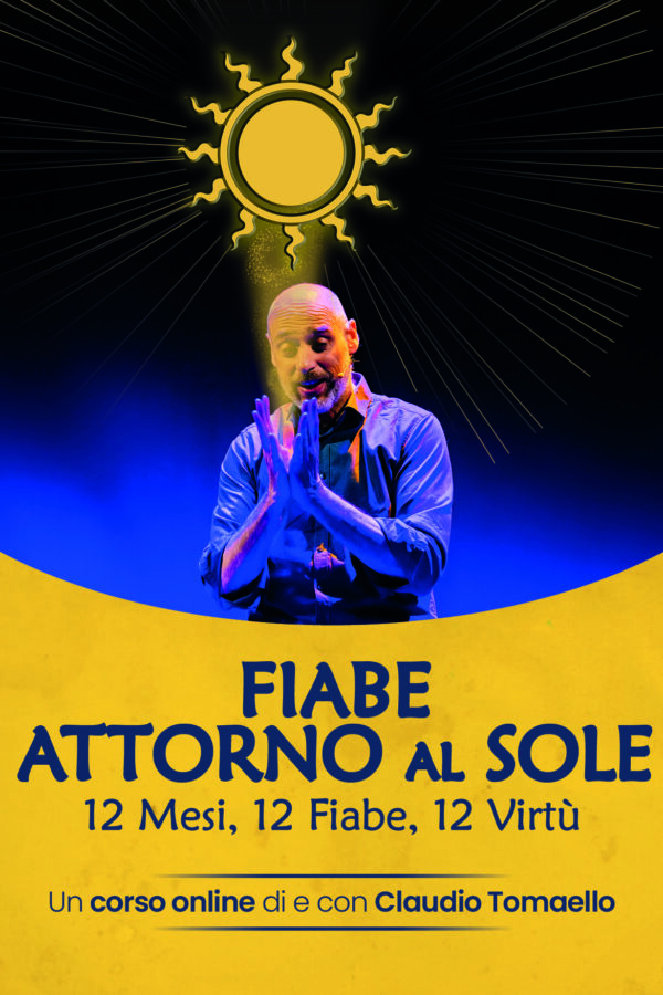 FIABE INTORNO AL SOLE - 12 mesi, 12 Fiabe, 12 Virtù.